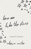 Love Me Like The Stars