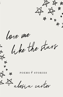 Love Me Like The Stars - Carter, Alesia