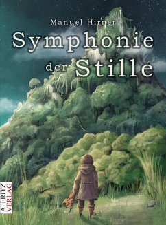 Symphonie der Stille (eBook, ePUB) - Hirner, Manuel