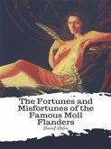 The Fortunes and Misfortunes of the Famous Moll Flanders (eBook, ePUB)