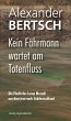 Kein Fährmann wartet am Totenfluss... - Bild 1