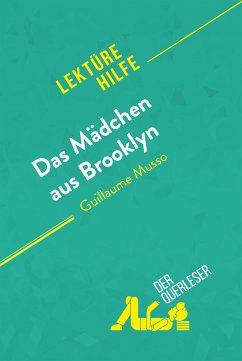 Das Mädchen aus Brooklyn von Guillaume Musso (Lektürehilfe) (eBook, ePUB) - Quinaux, Éléonore; derQuerleser