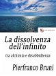 La dissolvenza dell'infinito (eBook,... - Bild 1