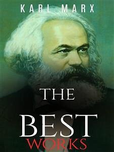 Karl Marx: The Best Works (eBook, ePUB) - Marx, Karl