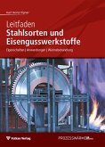 Leitfaden Stahlsorten und Eisengusswerkstoffe (eBook, PDF)