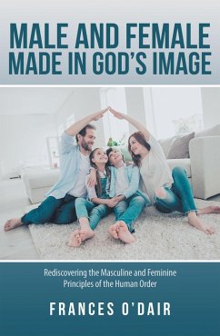 Male and Female Made in God's Image (eBook, ePUB) - O'Dair, Frances