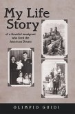 My Life Story of a Grateful Immigrant Who Lived the American Dream (eBook, ePUB)