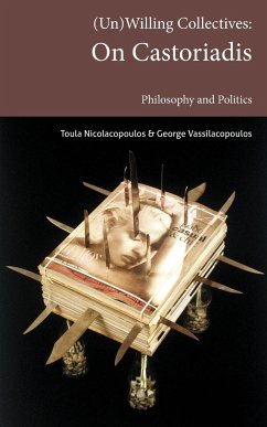 (Un)Willing Collectives - Nicolacopoulos, Toula; Vassilacopoulos, George