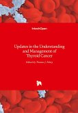 Updates in the Understanding and Management of Thyroid Cancer