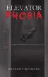 Elevator Phobia - Bild 1