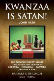 Kwanzaa Is Satan! John 10