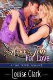 Make Time For Love (Forward in Time, Book One) (eBook, ePUB)