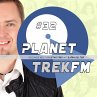 Planet Trek fm #32 - Die ganze Welt von... - Bild 1