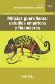 Milicias guerrilleras : estudios empíricos y financieros (eBook, ePUB)