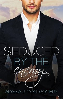 Seduced by the Enemy (Billionaires & Babies, #1) (eBook, ePUB) - Montgomery, Alyssa J.