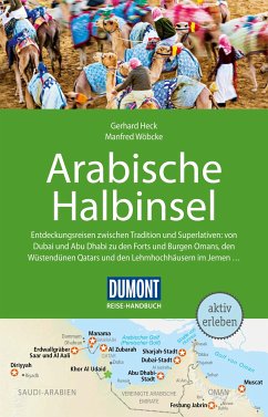 DuMont Reise-Handbuch Reiseführer Arabische Halbinsel (eBook, PDF) - Heck, Gerhard; Wöbcke, Manfred