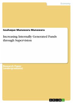 Increasing Internally Generated Funds through Supervision (eBook, PDF) - Munawaru, Issahaque Munawaru