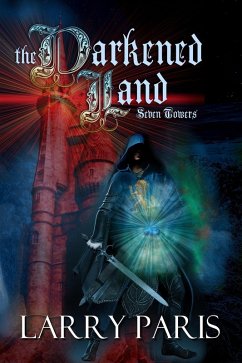 Cover The Darkened Land (The Seven Towers, #1) (eBook, ePUB)