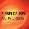 Zirbeldrüsen-Aktivierung: Die Tür zur... - Bild 1