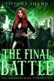 The Final Battle (The Amaranthine Chronicles, #3) (eBook, ePUB)