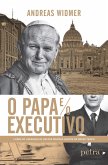 O Papa e o executivo (eBook, ePUB)