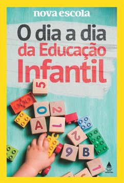 O dia a dia da Educação Infantil (eBook, ePUB) - Escola, Nova