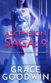 Ascension Saga: 9 (Interstellar Brides® Program: Ascension Saga, #9) (eBook, ePUB)