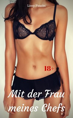 Mit der Frau meines Chefs (eBook, ePUB) Cover Mit der Frau meines Chefs (eBook, ePUB)