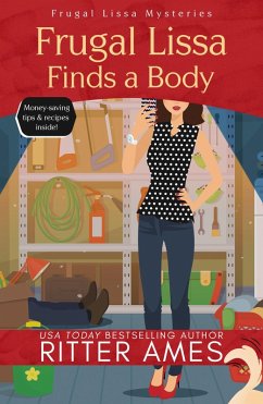 Frugal Lissa Finds a Body (Frugal Lissa Mysteries, #1) (eBook, ePUB) - Ames, Ritter
