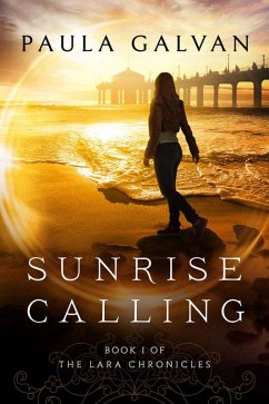 Cover Sunrise Calling (Book I of The Lara Chronicles) (eBook, ePUB)