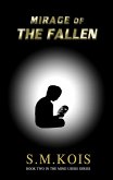 Mirage of the Fallen (The Mind Users, #2) (eBook, ePUB)