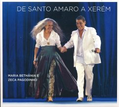 De Santo Amaro A Xerém - Bethania,Maria/Pagodinho,Zeca