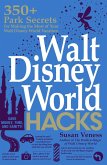 Walt Disney World Hacks (eBook, ePUB)