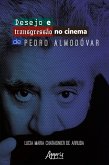 Desejo e Transgressão no Cinema de Pedro Almodóvar (eBook, ePUB)