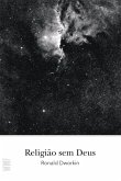 Religião sem Deus (eBook, ePUB) Religião sem Deus (eBook, ePUB)