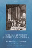 Papers on Quintilian and Ancient Declamation (eBook, ePUB)