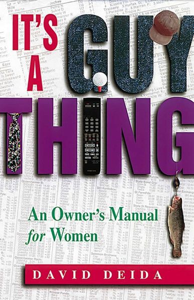 It's A Guy Thing (eBook, ePUB) It's A Guy Thing (eBook, ePUB)