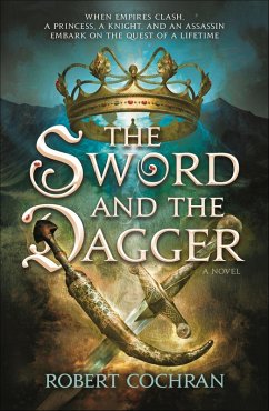 The Sword and the Dagger (eBook, ePUB) - Cochran, Robert