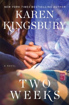 Two Weeks (eBook, ePUB) - Kingsbury, Karen