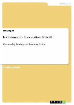 Is Commodity Speculation Ethical?