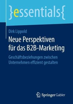 Neue Perspektiven für das B2B-Marketing - Lippold, Dirk