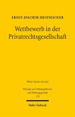 Wettbewerb in der Privatrechtsgesellschaft (eBook, PDF)