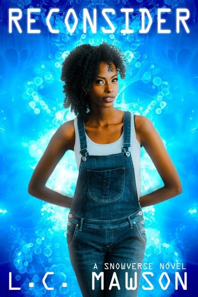 Reconsider (Engineered Rebel, #5) (eBook, ePUB) Reconsider (Engineered Rebel, #5) (eBook, ePUB)