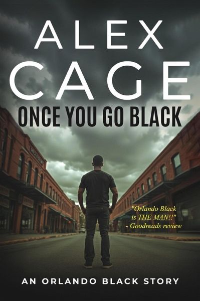 Once You Go Black (Orlando Black Stories, #3) (eBook, ePUB)