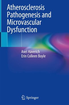 Atherosclerosis Pathogenesis and Microvascular Dysfunction - Haverich, Axel;Boyle, Erin Colleen