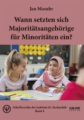Wann setzten sich Majoritätsangehörige für Minoritäten ein? Wann setzten sich Majoritätsangehörige für Minoritäten ein?