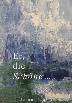 Er, die Schöne - Lisiak, Joanna