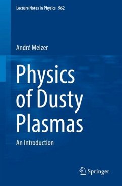 Physics of Dusty Plasmas - Melzer, André