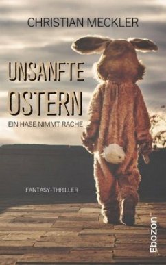 Unsanfte Ostern - Meckler, Christian
