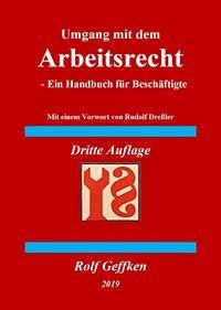 Umgang mit dem Arbeitsrecht - Dritte Auflage